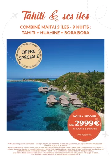 BON PLAN - VENTE FLASH - TAHITI/ BORA BORA/ HUAHINE, Chambéry, Un Monde d’émotions