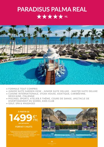 PROMO MELIA PARADISUS PALMA REAL REPUBLIQUE DOMINICAINE, Chambéry, Un Monde d’émotions