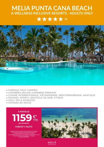 PROMO MELIA PUNTA CANA BEACH REPUBLIQUE DOMINICAINE, Chambéry, Un Monde d’émotions